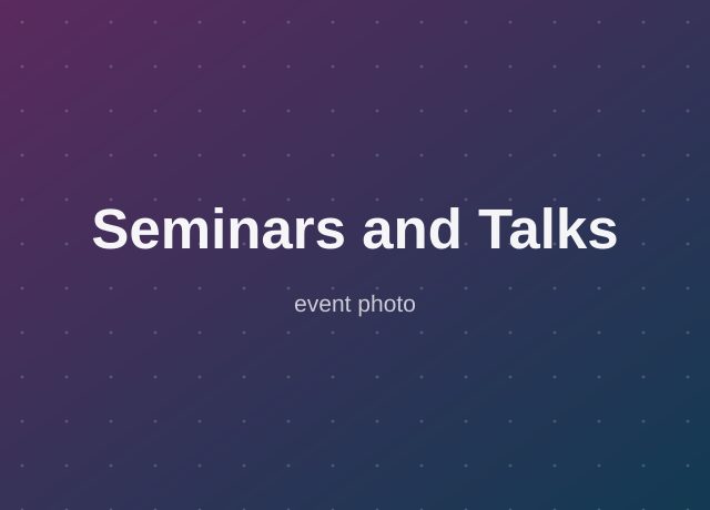 Seminars & Expert Talks